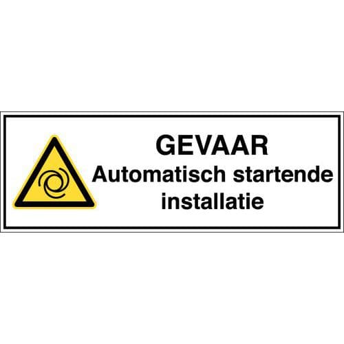 Gevaarteken - Gevaar automatisch startende installatie - Hard