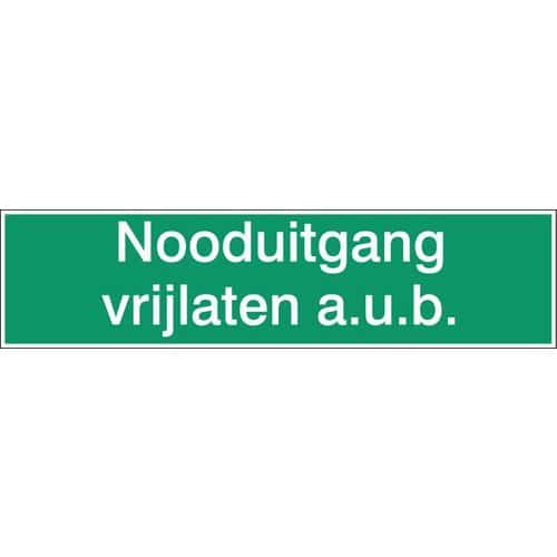 Noodevacuatiebord - Nooduitgang vrijlaten a.u.b. - Hard